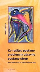 Ko resitev postane problem